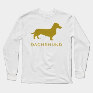 Shorthaired Dachshund silhouette with text golden color Long Sleeve T-Shirt